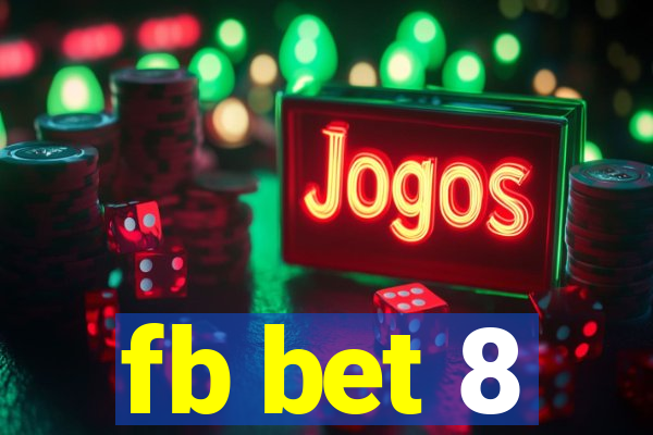 fb bet 8